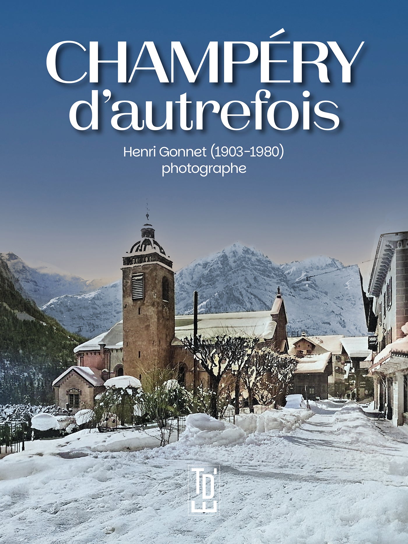 Champéry d'autrefois